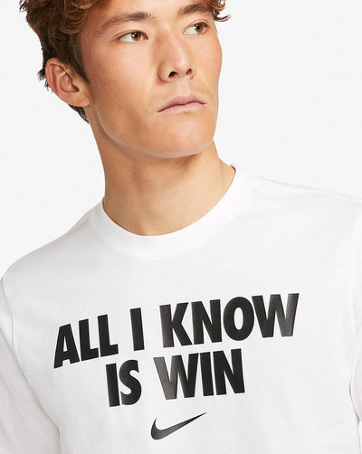 ALL I KNOW IS WIN T-SHIRT
